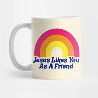 Jesus Likes You As A Friend Funny Rainbow Atheist Atheism Science Darwin Mug